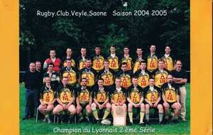 2004 - 2005 Champions du Lyonnais 2ème série